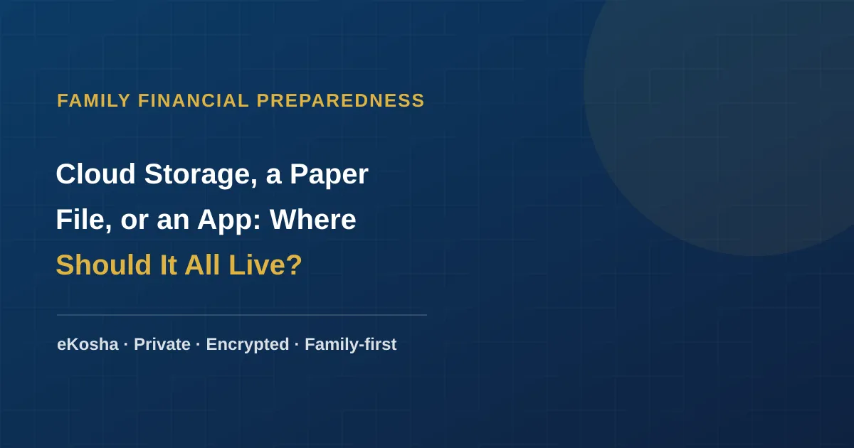 eKosha article cover — cloud storage, a paper file, or an app for family financial information